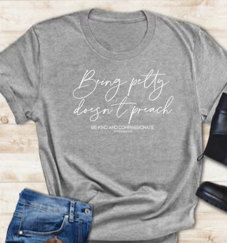 Being Petty Doesn’t Preach