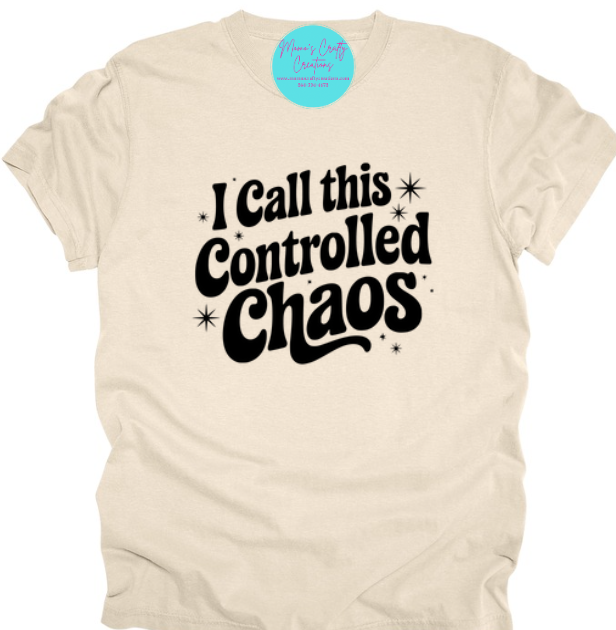 I CALL THIS CONTROLLED CHAOS