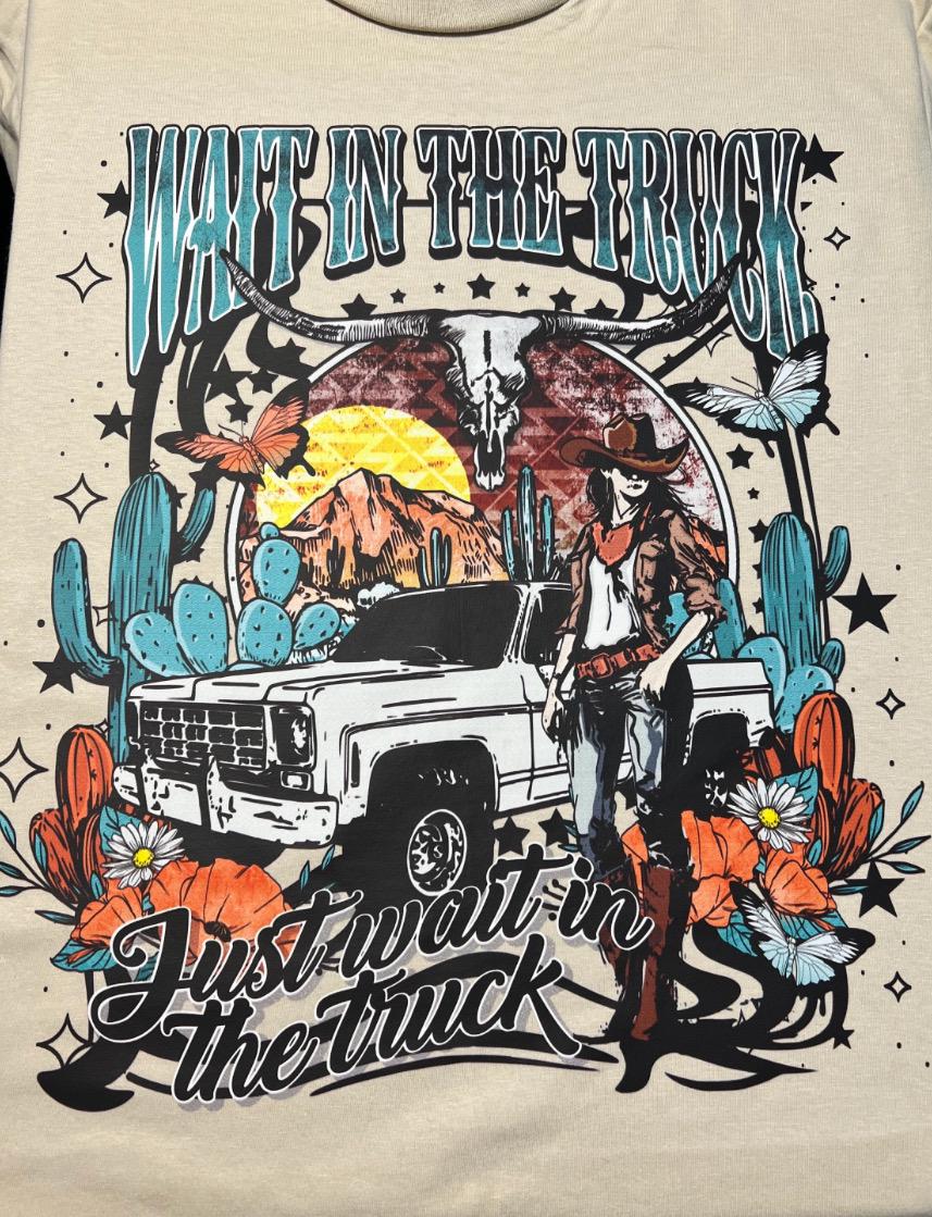 Wait in the truck