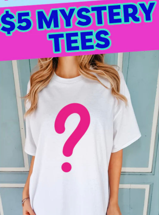 $5 Mystery Tee