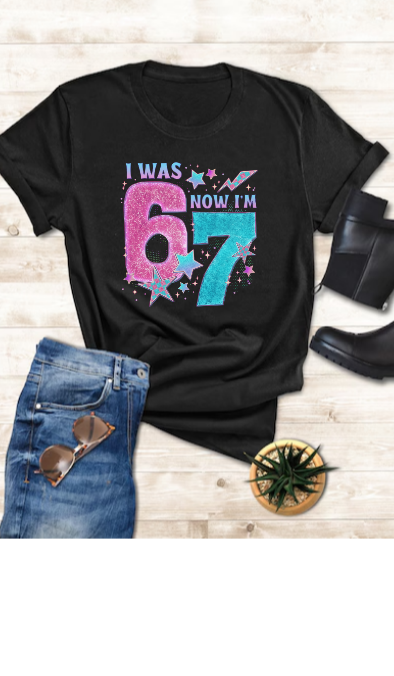I WAS 6 NOW I'M 7